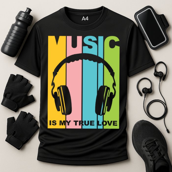 Music Is My True Love Cooling Performance Crew T-Shirt