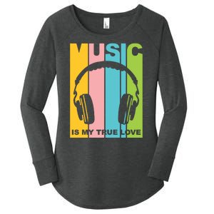 Music Is My True Love Women's Perfect Tri Tunic Long Sleeve Shirt