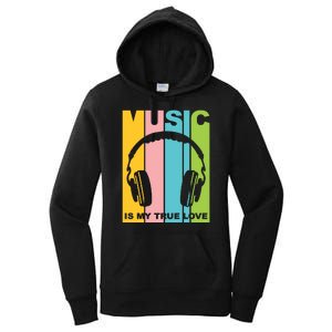 Music Is My True Love Women's Pullover Hoodie