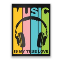 Music Is My True Love Poster