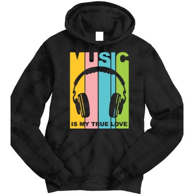 Music Is My True Love Tie Dye Hoodie