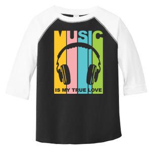 Music Is My True Love Toddler Fine Jersey T-Shirt