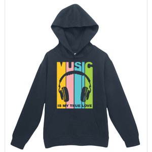 Music Is My True Love Urban Pullover Hoodie