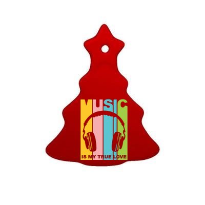 Music Is My True Love Ceramic Tree Ornament