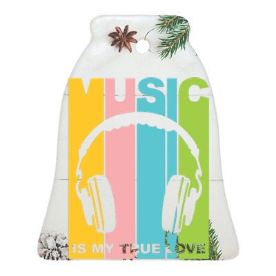 Music Is My True Love Ceramic Bell Ornament