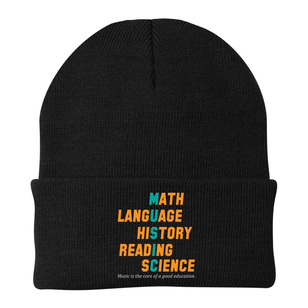 Music Is The Core Of A Good Education  Beanie
