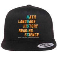 Music Is The Core Of A Good Education  Flatbill Hat