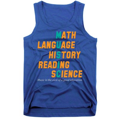 Music Is The Core Of A Good Education  Tank Top