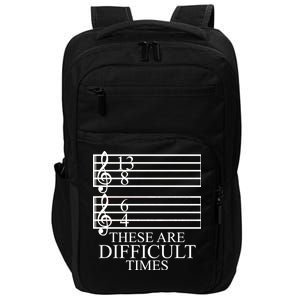 Music Teacher These Are Difficult Times Impact Tech Backpack