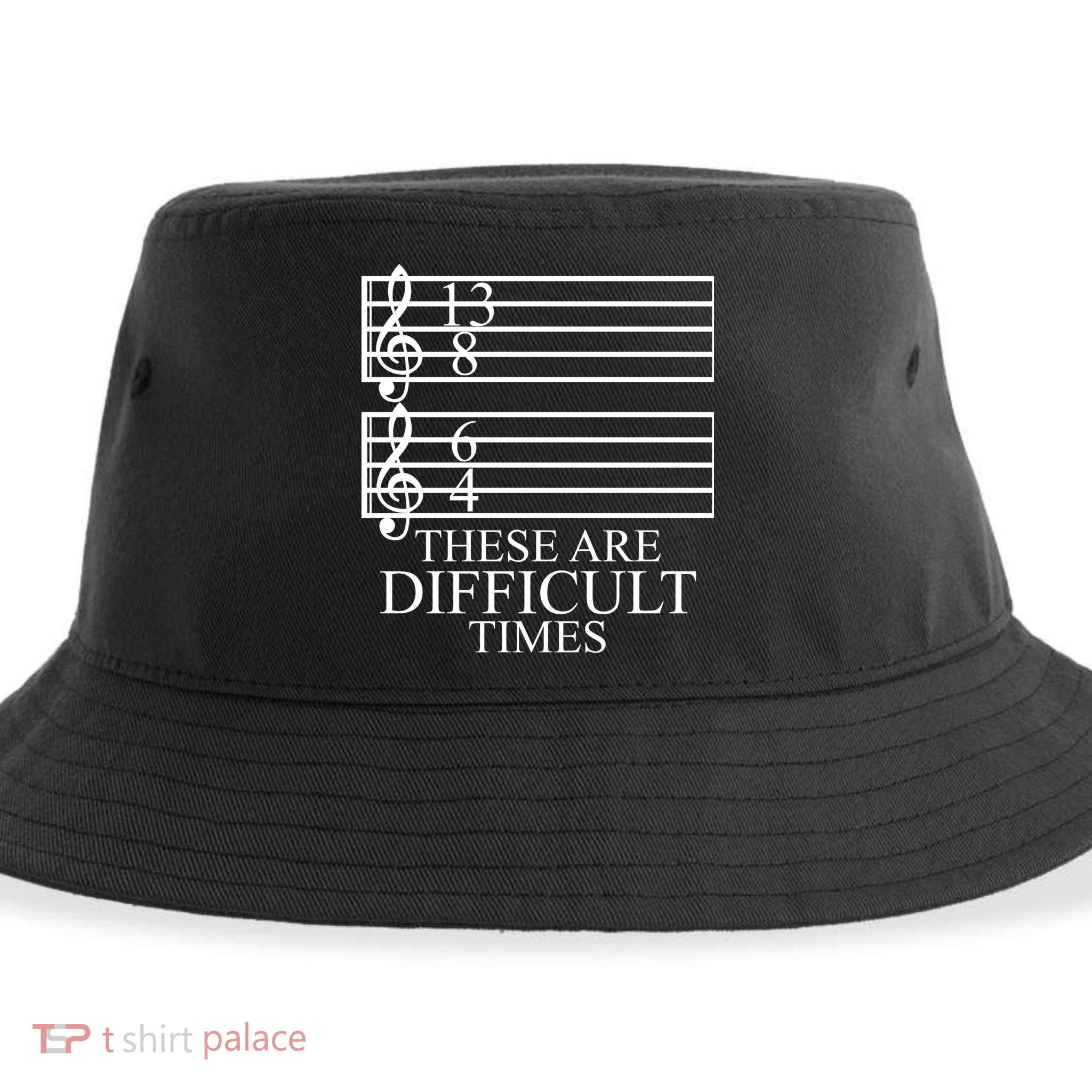 Music Teacher These Are Difficult Times Sustainable Bucket Hat