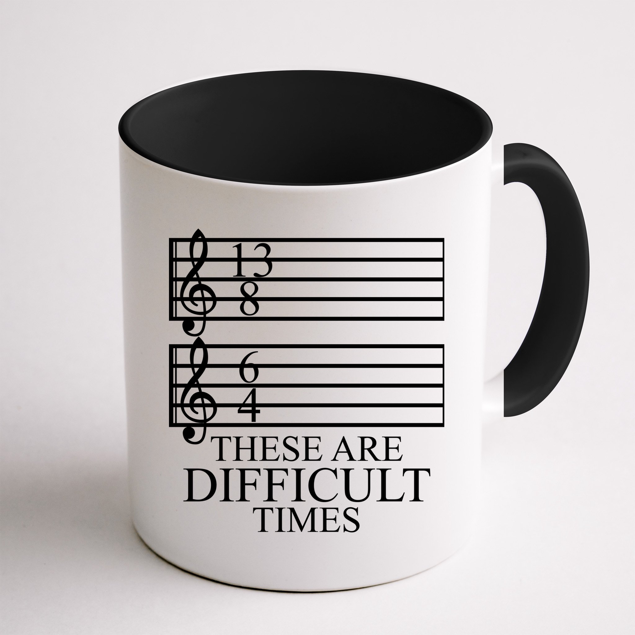 Music Teacher These Are Difficult Times Mug