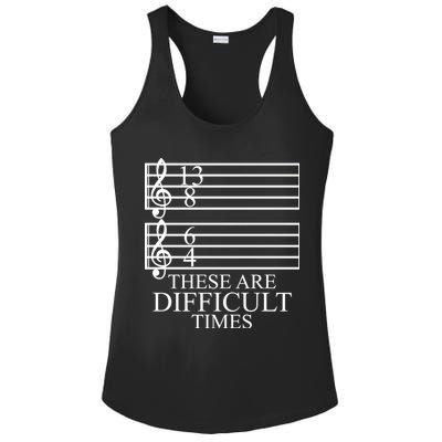 Music Teacher These Are Difficult Times Ladies PosiCharge Competitor Racerback Tank