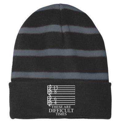 Music Teacher These Are Difficult Times Striped Beanie with Solid Band