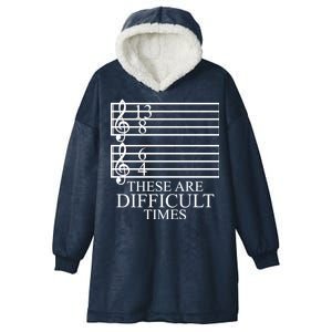 Music Teacher These Are Difficult Times Hooded Wearable Blanket