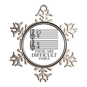 Music Teacher These Are Difficult Times Metallic Star Ornament