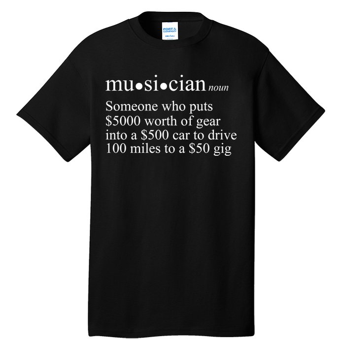 Musician Definition Tall T-Shirt