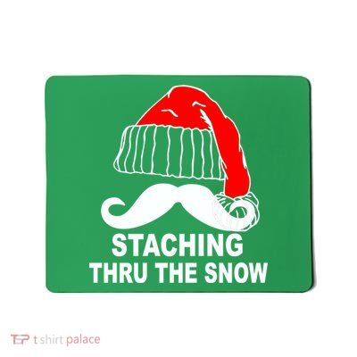 Mustache Thru The Snow Mousepad