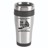 Mouse Unfortunately The Vibe Is Continuing To Deteriorate 16oz Travel Tumbler
