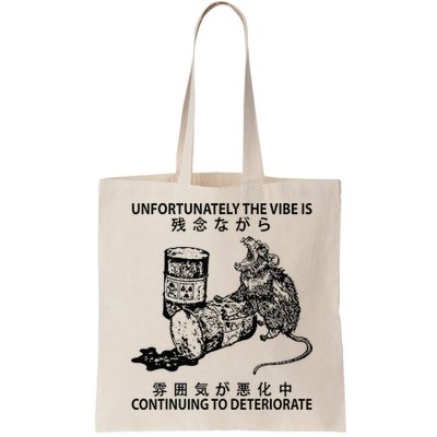 Mouse Unfortunately The Vibe Is Continuing To Deteriorate Bag