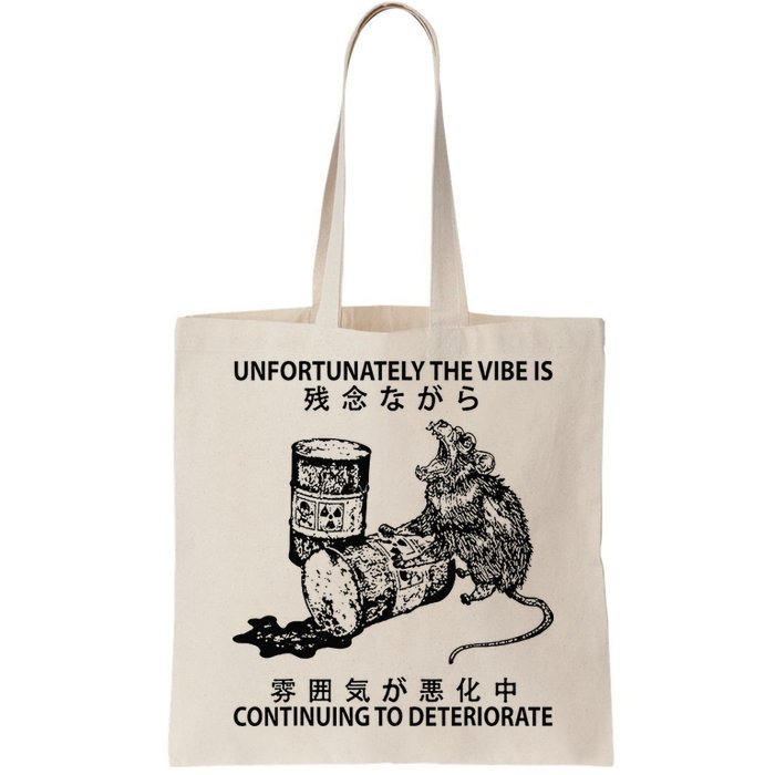 Mouse Unfortunately The Vibe Is Continuing To Deteriorate Bag