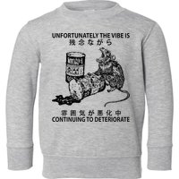 Mouse Unfortunately The Vibe Is Continuing To Deteriorate Toddler Sweatshirt