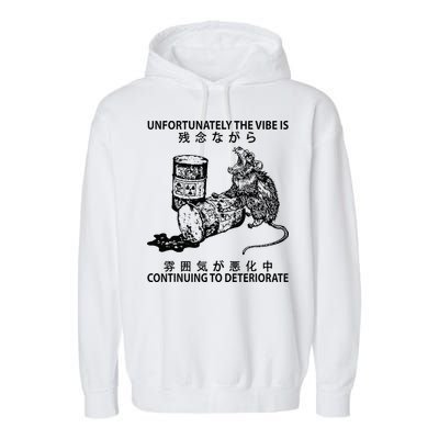 Mouse Unfortunately The Vibe Is Continuing To Deteriorate Garment-Dyed Fleece Hoodie