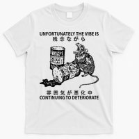 Mouse Unfortunately The Vibe Is Continuing To Deteriorate T-Shirt