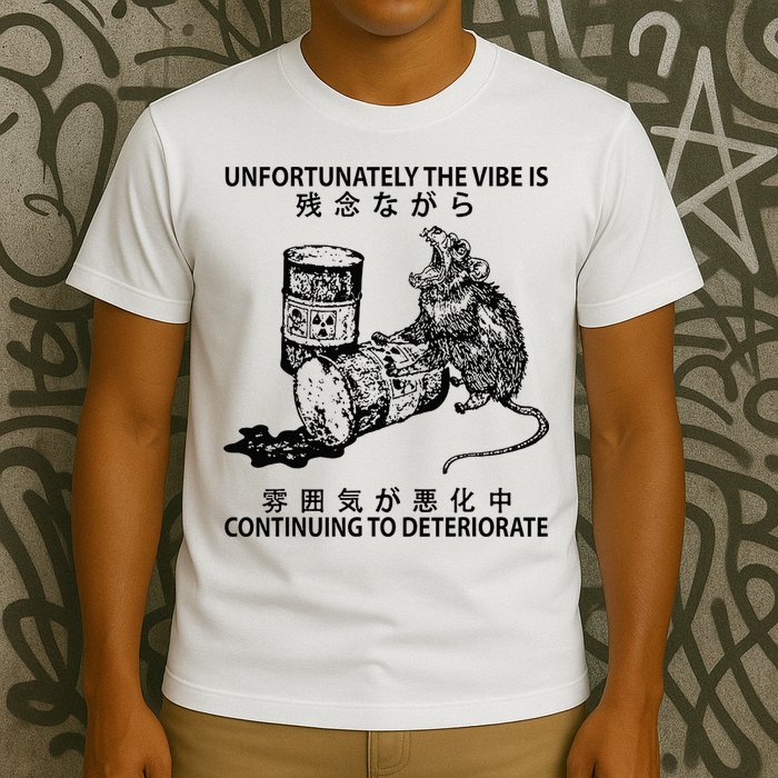 Mouse Unfortunately The Vibe Is Continuing To Deteriorate T-Shirt