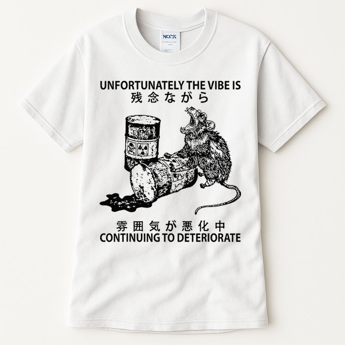 Mouse Unfortunately The Vibe Is Continuing To Deteriorate Tall T-Shirt