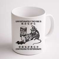 Mouse Unfortunately The Vibe Is Continuing To Deteriorate Mug