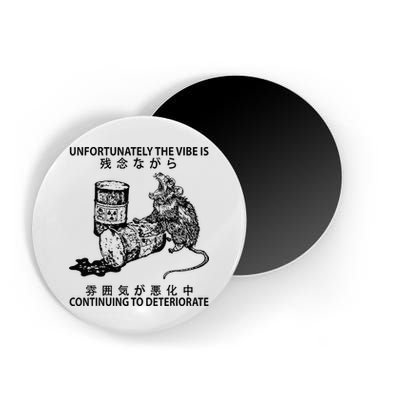 Mouse Unfortunately The Vibe Is Continuing To Deteriorate Magnet