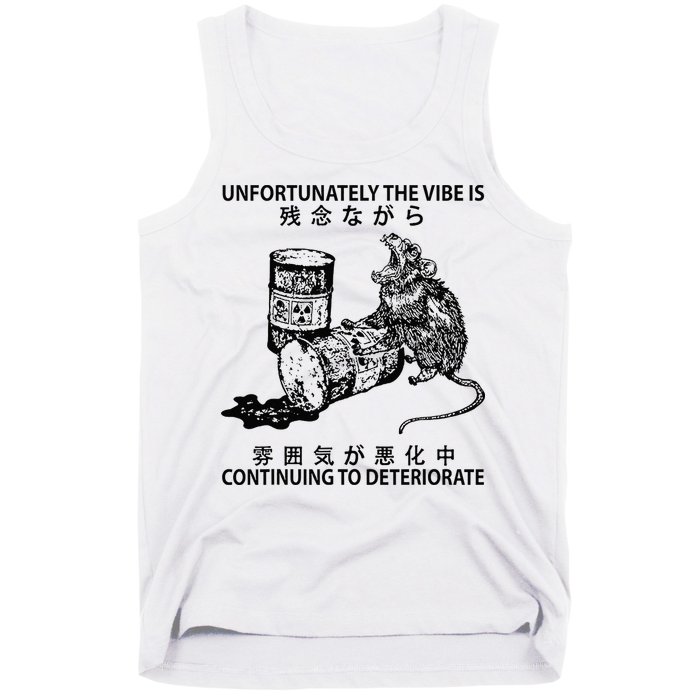 Mouse Unfortunately The Vibe Is Continuing To Deteriorate Tank Top