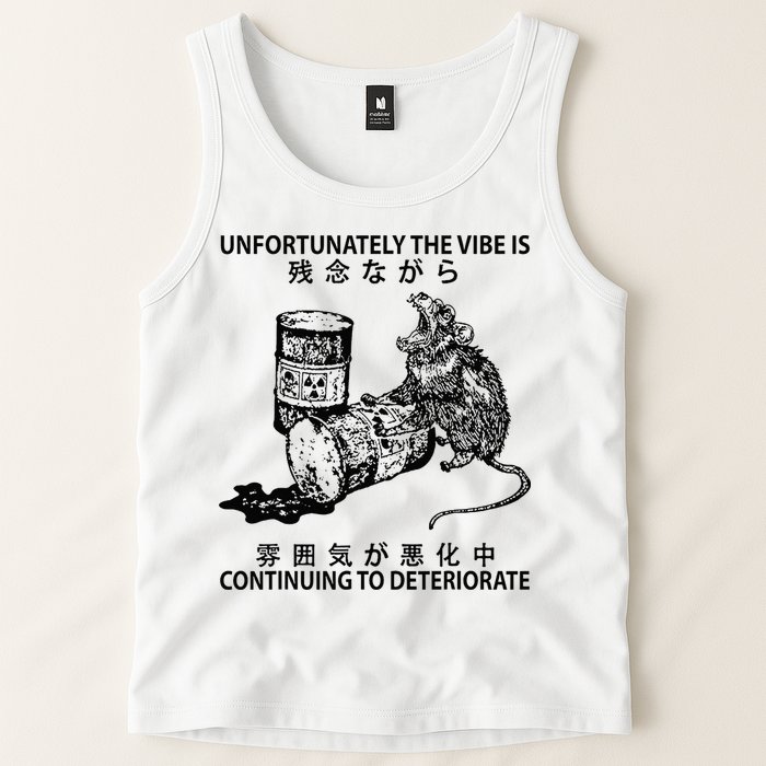 Mouse Unfortunately The Vibe Is Continuing To Deteriorate Tank Top