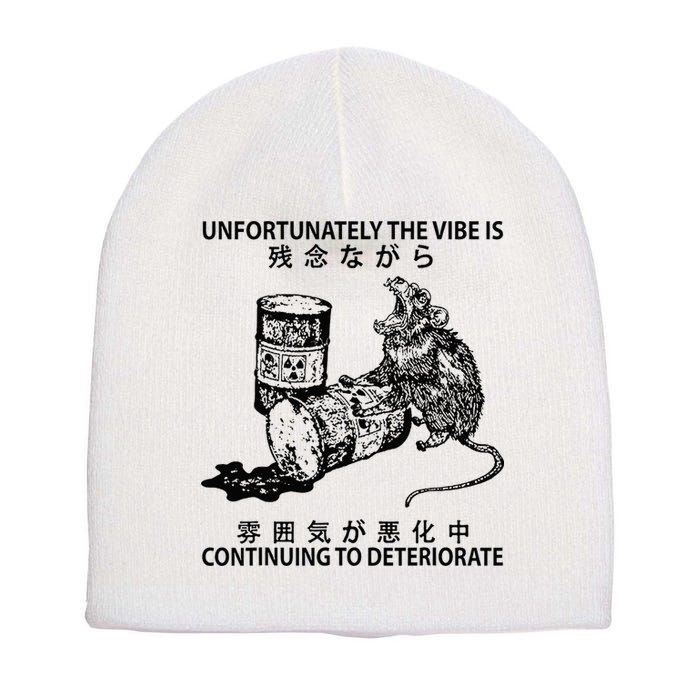 Mouse Unfortunately The Vibe Is Continuing To Deteriorate Short Acrylic Beanie