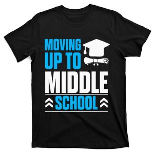 Moving Up To Middle School Elementary School Graduation T-Shirt