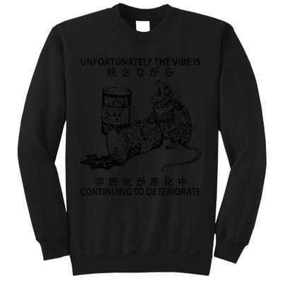 Mouse Unfortunately The Vibe Is Continuing To Deteriorate Sweatshirt