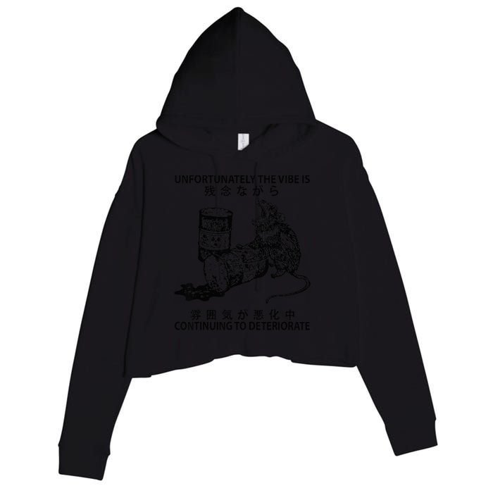 Mouse Unfortunately The Vibe Is Continuing To Deteriorate Crop Fleece Hoodie