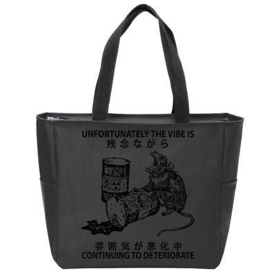 Mouse Unfortunately The Vibe Is Continuing To Deteriorate Zip Tote Bag