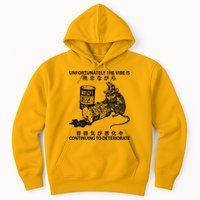 Mouse Unfortunately The Vibe Is Continuing To Deteriorate Hoodie