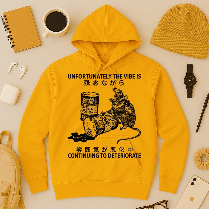 Mouse Unfortunately The Vibe Is Continuing To Deteriorate Hoodie