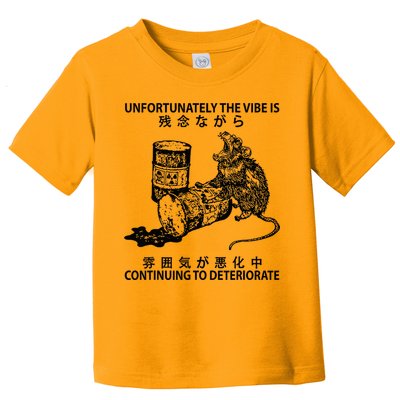 Mouse Unfortunately The Vibe Is Continuing To Deteriorate Toddler T-Shirt