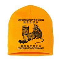 Mouse Unfortunately The Vibe Is Continuing To Deteriorate Short Acrylic Beanie
