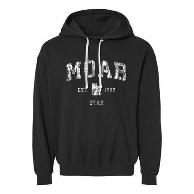 Moab Utah Ut Vintage Athletic Sports Garment-Dyed Fleece Hoodie