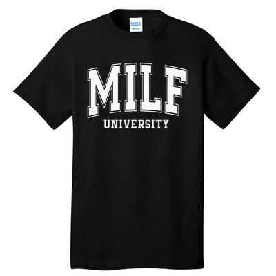 MILF University vintage funny saying sarcastic sexy mom MILF Tall T-Shirt