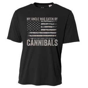 My Uncle Was Eaten By Cannibals Cooling Performance Crew T-Shirt