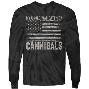 My Uncle Was Eaten By Cannibals Tie-Dye Long Sleeve Shirt