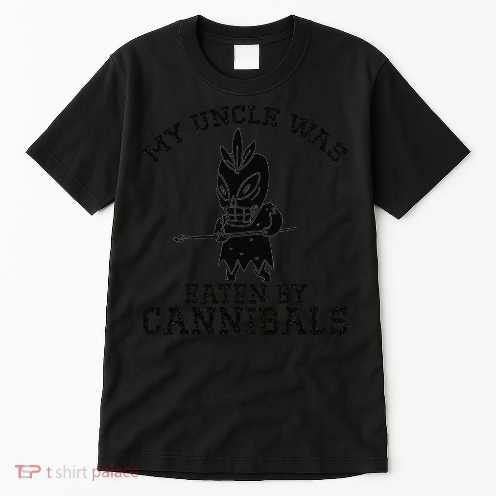 My Uncle Was Eaten By Cannibals Funny Biden Tall T-Shirt