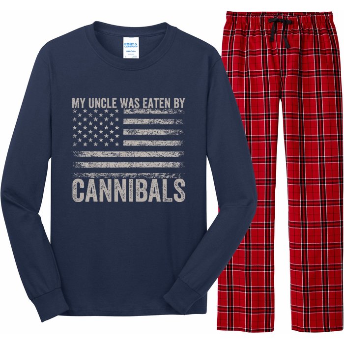 My Uncle Was Eaten By Cannibals Funny Usa Flag 4th Of Long Sleeve Pajama Set