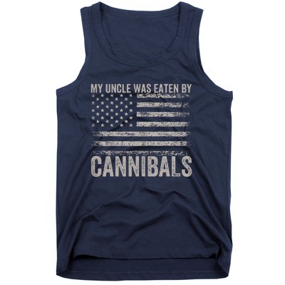 My Uncle Was Eaten By Cannibals Funny Usa Flag 4th Of Tank Top