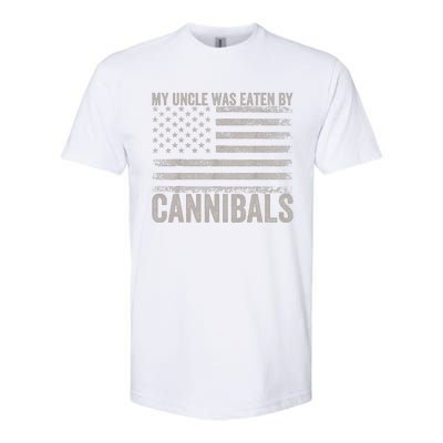 My Uncle Was Eaten By Cannibals Funny Usa Flag 4th Of Softstyle CVC T-Shirt